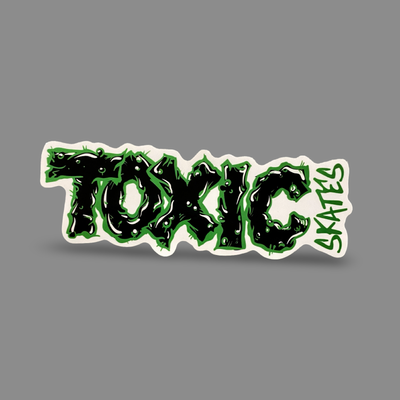 Toxic Skates BIG Sticker 6.5” - X747X