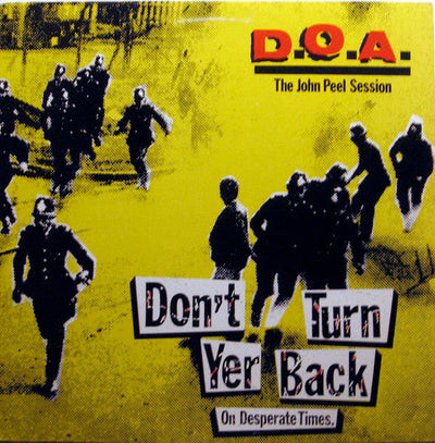 D.O.A. - Don't Turn Yer Back (On Desperate Times) Vinyl LP Record
