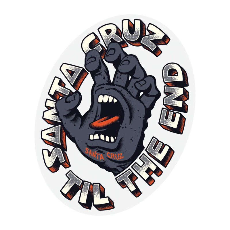 Santa Cruz Til the End Hand 4" Sticker - X747X