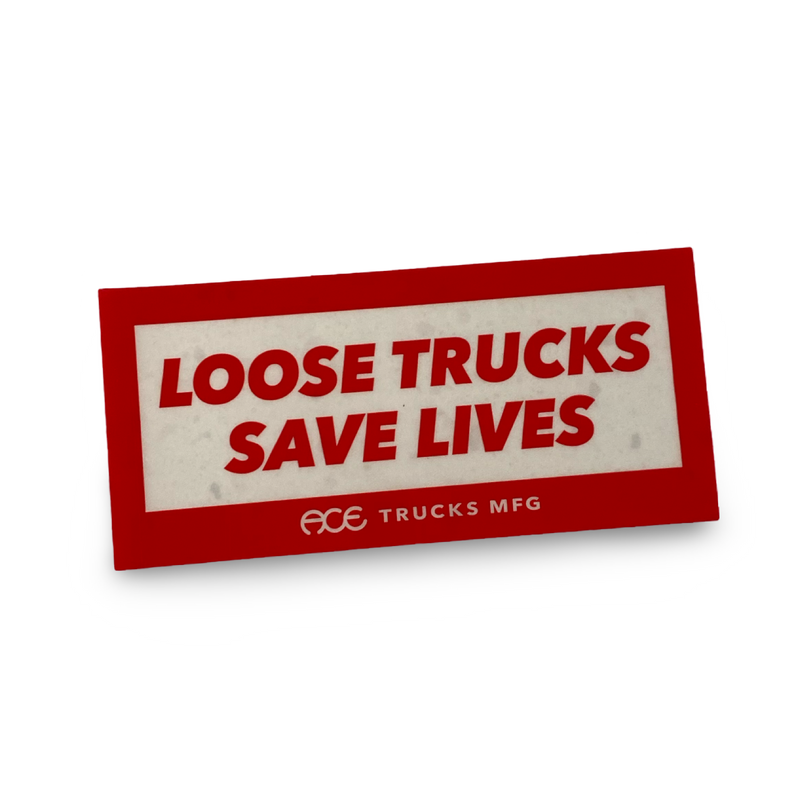 Ace Loose Trucks Sticker 5” - X747X