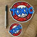 Toxic Stickers 6" or 3" - X747X