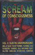 SCREAM OF CONSCIOUSNESS VOL. 2 - All Great Various Austin Artists MC Cassette