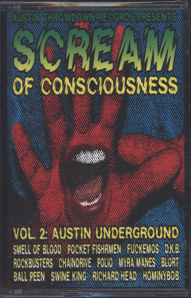 SCREAM OF CONSCIOUSNESS VOL. 2 - All Great Various Austin Artists MC Cassette