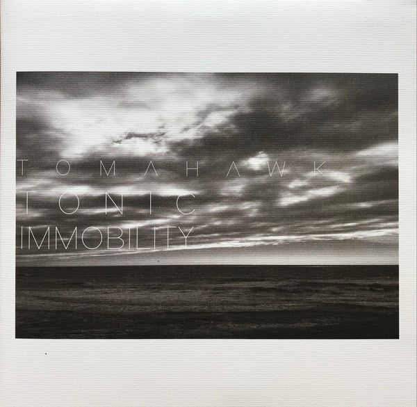 Tomahawk - Tonic Immobility 180G Vinyl LP Record - X747X