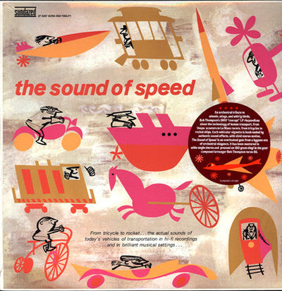 Bob Thompson – The Sound Of Speed 180G Vinyl LP Record