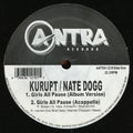 Kurupt w/ Nate Dog ‎– Girls All Pause 12" Vinyl LP Record - X747X