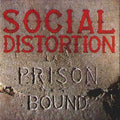 Social Distortion – Prison Bound Vinyl LP Record - X747X