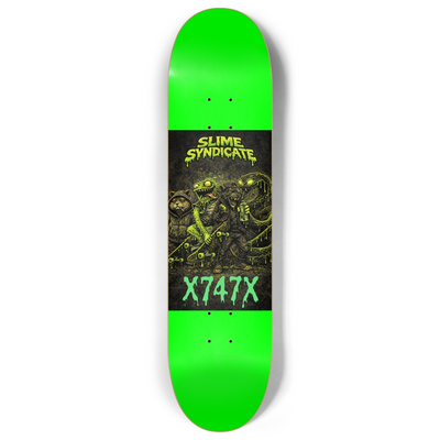 X747X SLIME SYNDICATE - OG